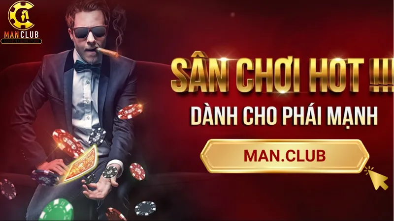 ManClub | Tải Man Club 💥 Game Bài Phái Mạnh 🎖️ Nhận Code 99K 11 Dấu ấn phát triển và vị thế của ManClub